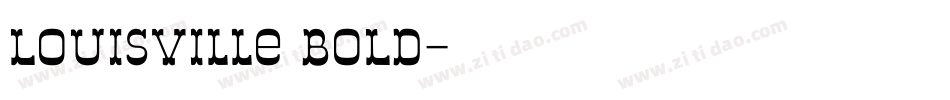 Louisville BOLD字体转换